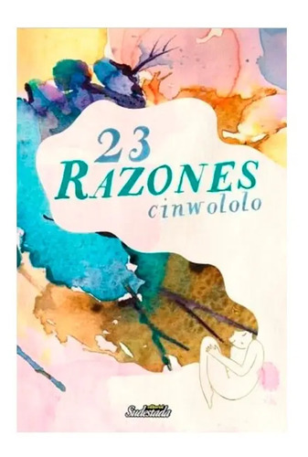  Libro - 23 Razones (novedad) - Cinwololo