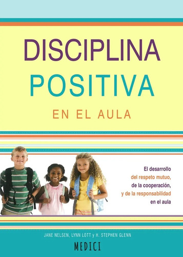 Libro - Disciplina Positiva En El Aula - Nelsen, Jane