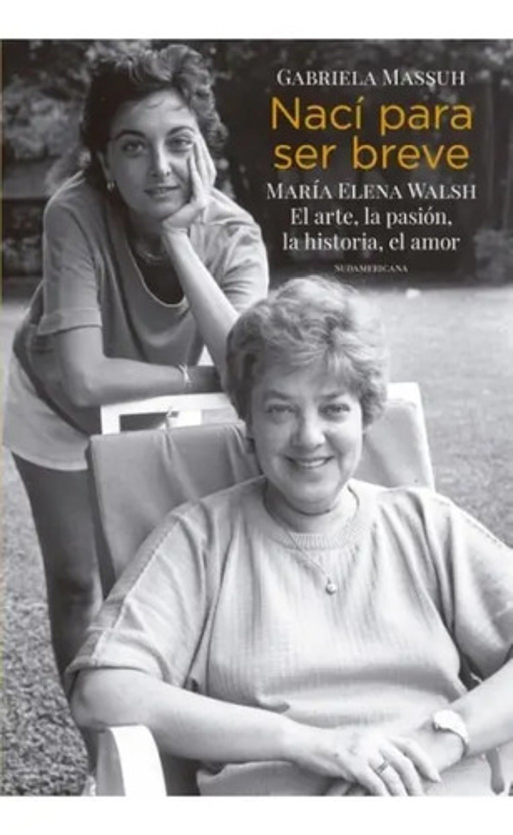 Libro - Nací Para Ser Breve - Gabriela Massuh