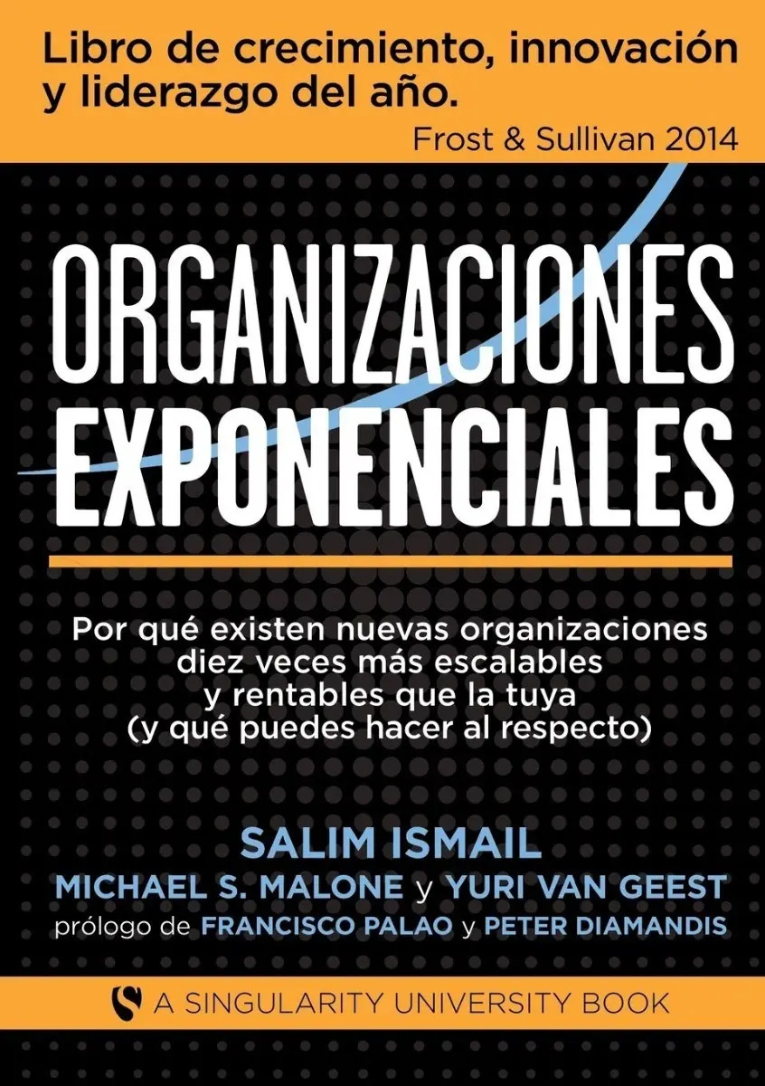 Libro - Organizaciones Exponenciales - Salim Ismail