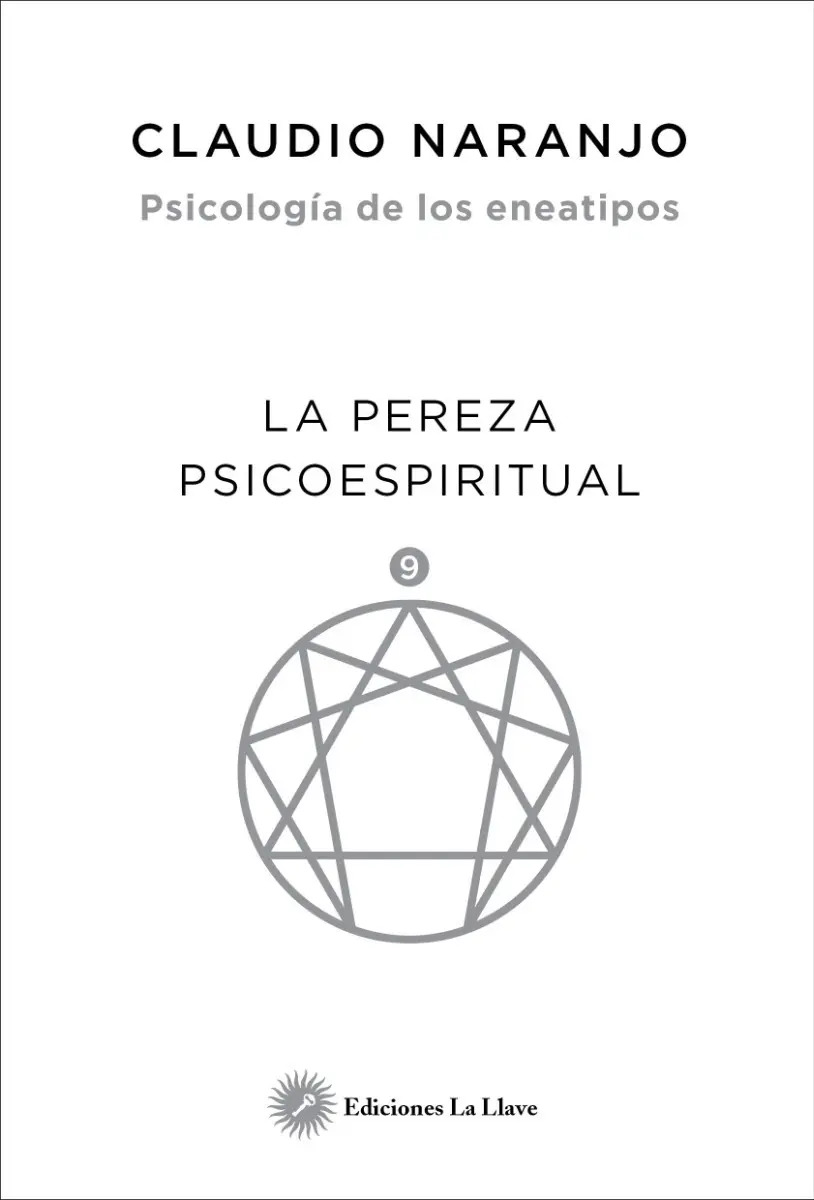 Libro - Pereza Psicoespiritual Naranjo Eneatipos Gestalt