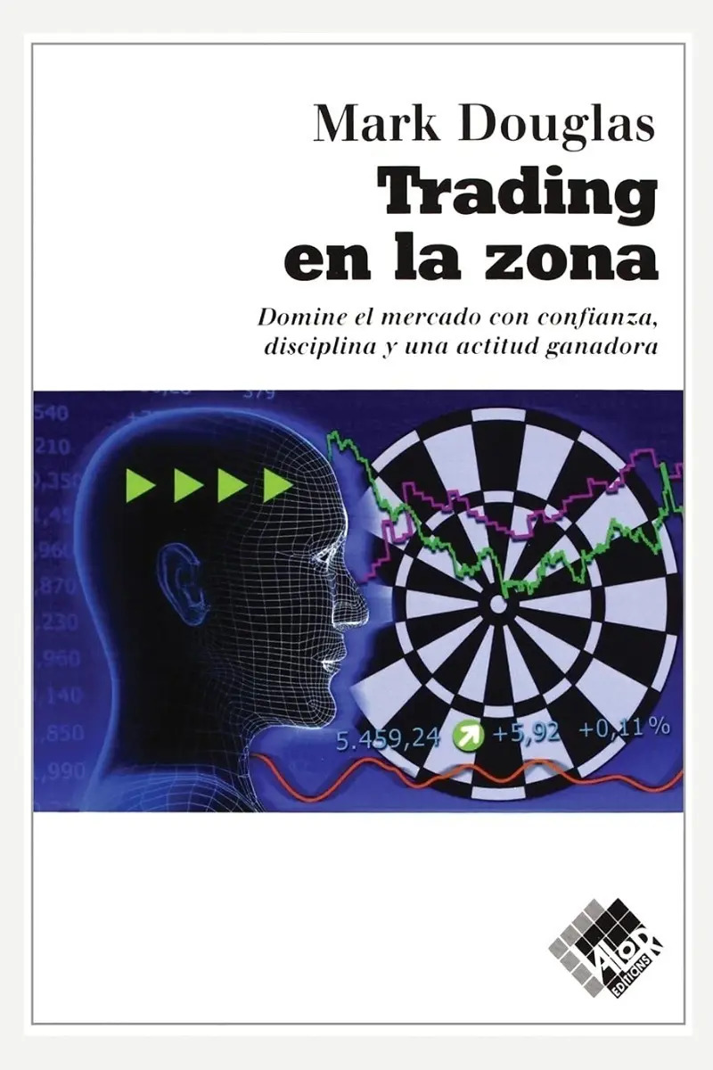 Libro - Trading En La Zona - Mark Douglas