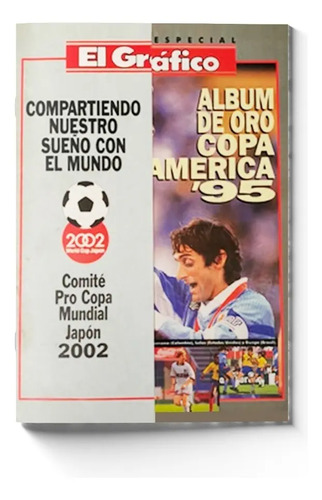 El Gráfico Album De Oro Copa América 95 (sin Uso)