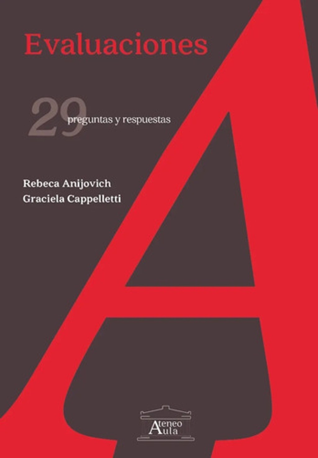 Libro - Evaluaciones -  Rebeca Anijovich