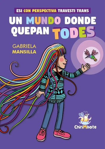 Libro - Un Mundo Donde Quepan Todes  - Gabriela Mansilla