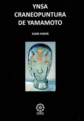 Libro - Ynsa Craneopuntura De Yamamoto - Juan Hahn