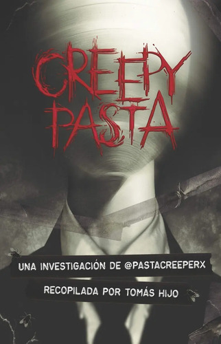Libro - Creepypastas - Hijo, Tomas