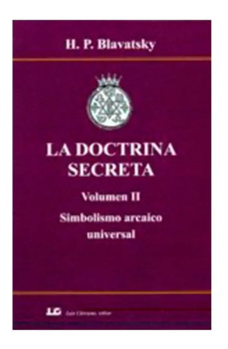 Libro - La Doctrina Secreta (v.2). - H.p. Blavatsky