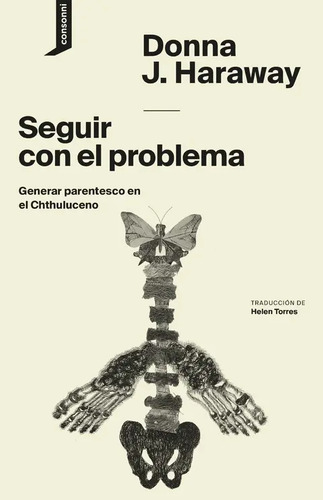 Libro - Seguir Con El Problema - Donna Haraway