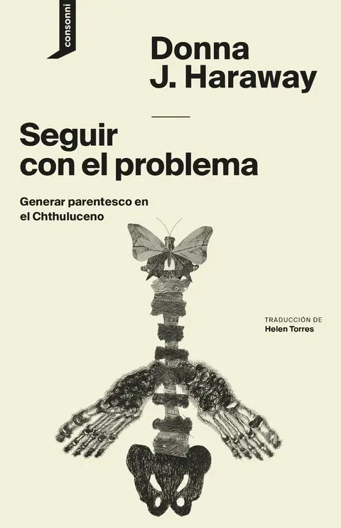 Libro - Seguir Con El Problema - Donna Haraway