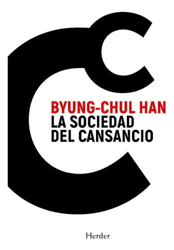 Libro - La Sociedad Del Cansancio 3 Ed - Byung Chul Han