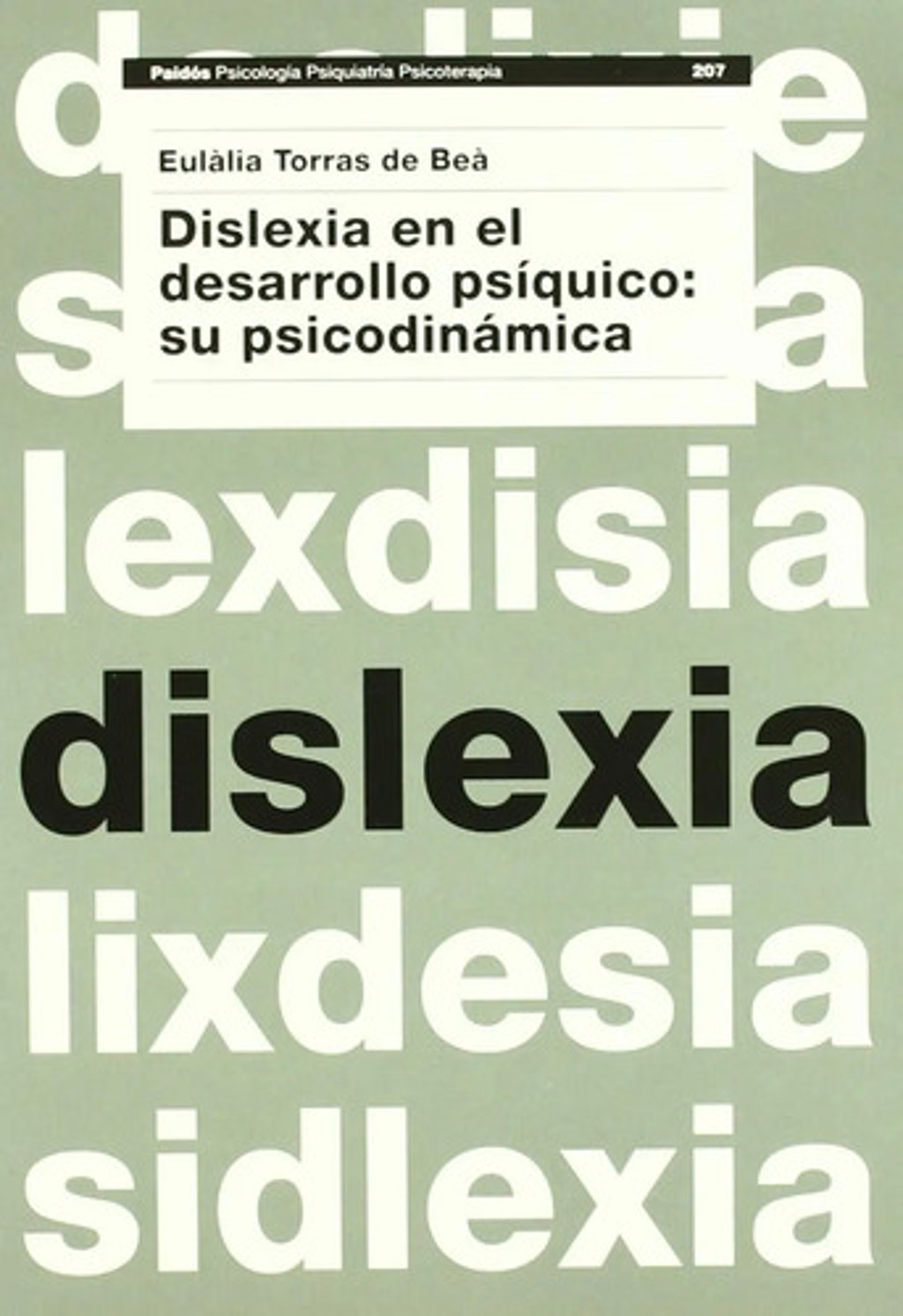 Libro - Dislexia En El Desarrollo Psiquico - Torras De Bea