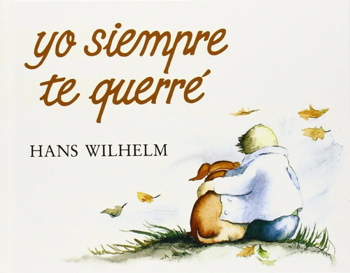 Libro - Duelo Mascotas Infantil Siempre Querré