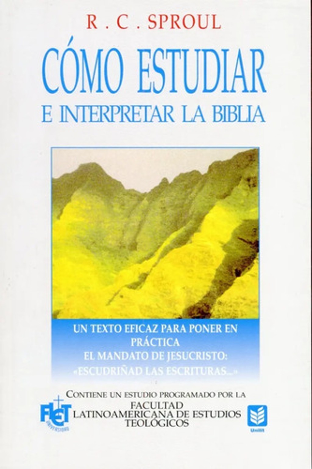 Libro - Cómo Estudiar E Interpretar La Biblia -  R.c. Sproul