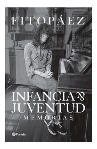 Libro - Infancia Y Juventud De Fito Paez