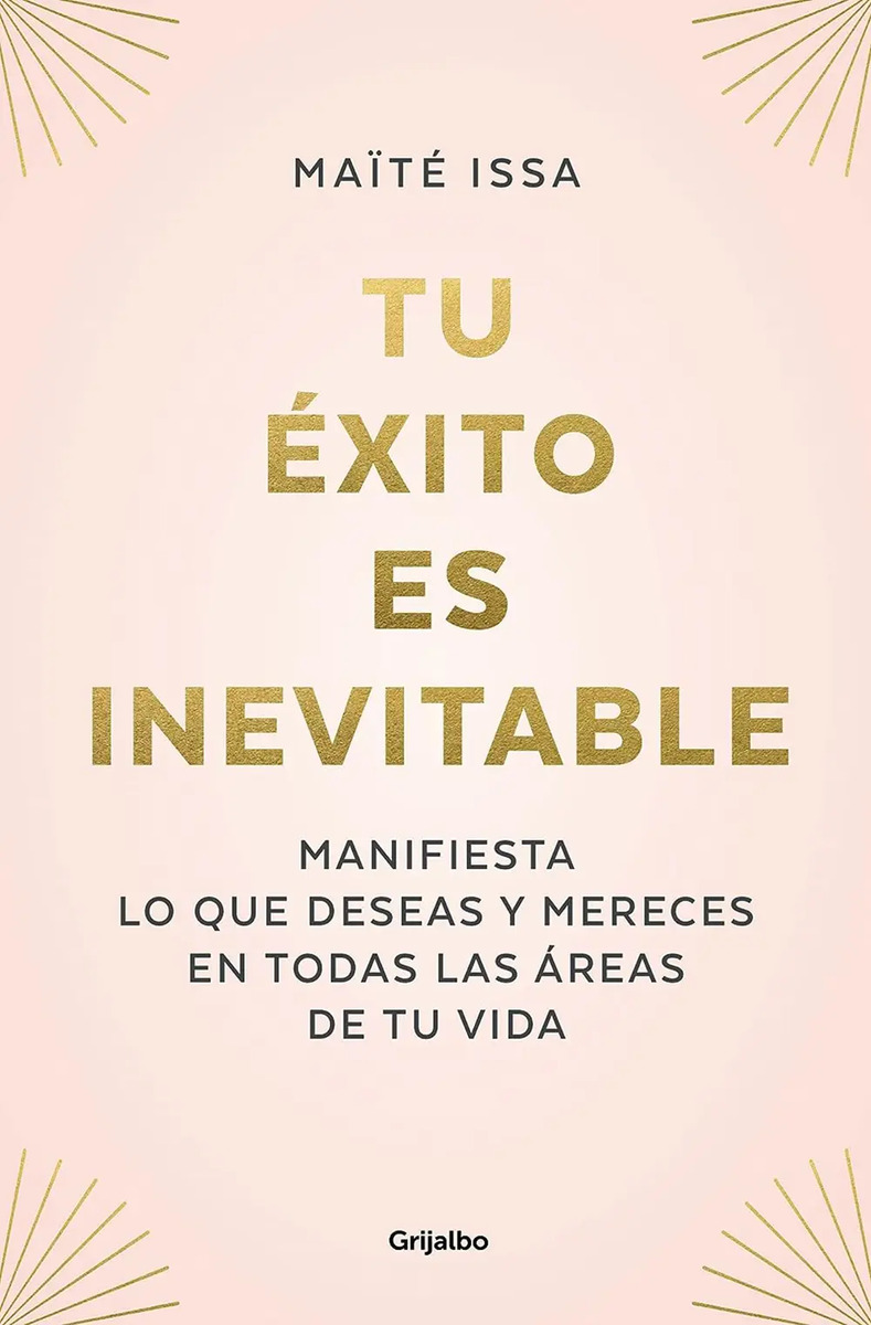 Libro - Tu Exito Es Inevitable - Maite Issa
