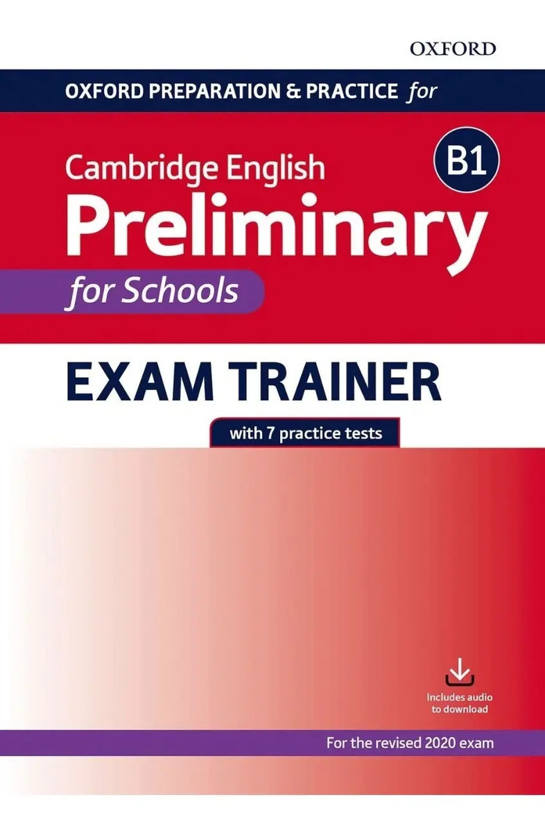 Cambridge English Preliminary For Schools B1 Exam Trainer 