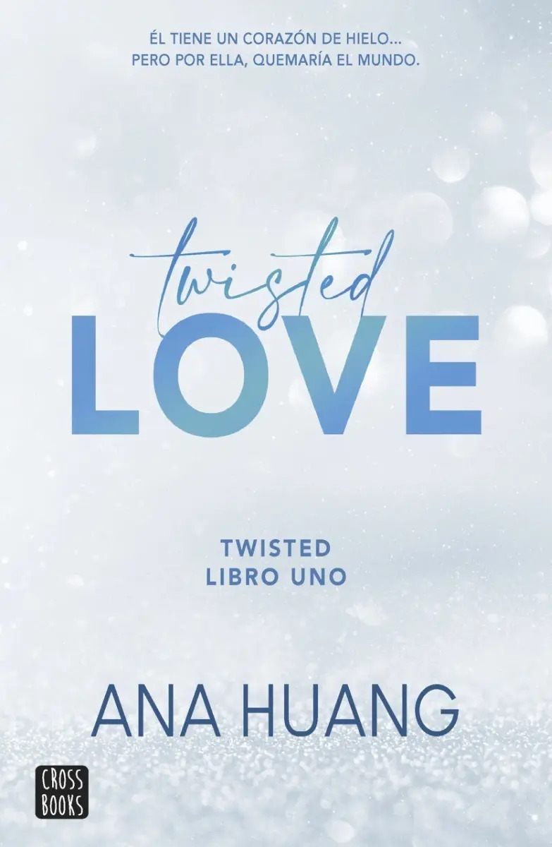 Twisted 1. Twisted Love, Ana Huang