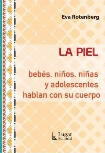 La Piel Bebés Niños Niñas Y Adolescentes Rotenberg