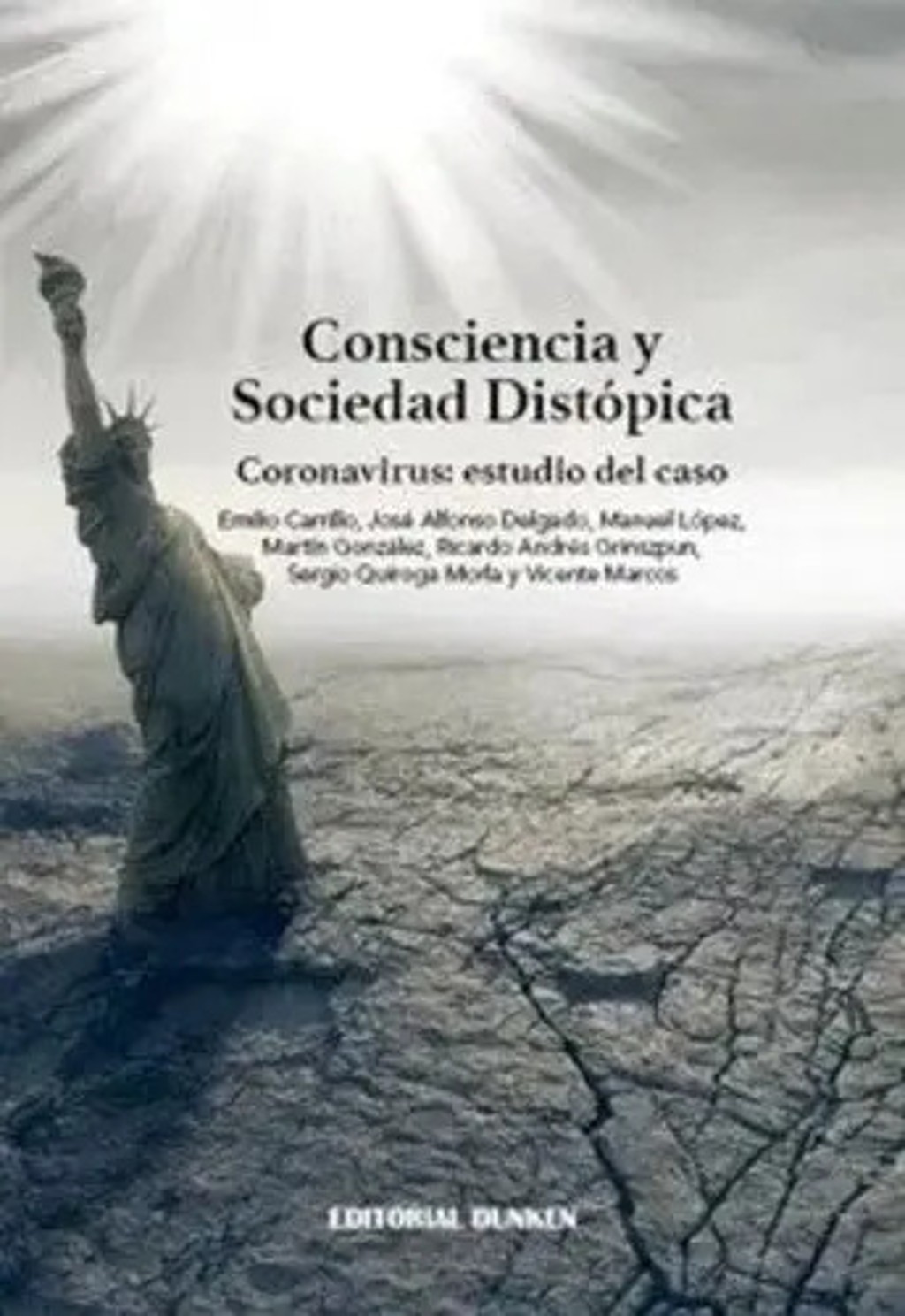 Consciencia Y Sociedad Distópica Coronavirus