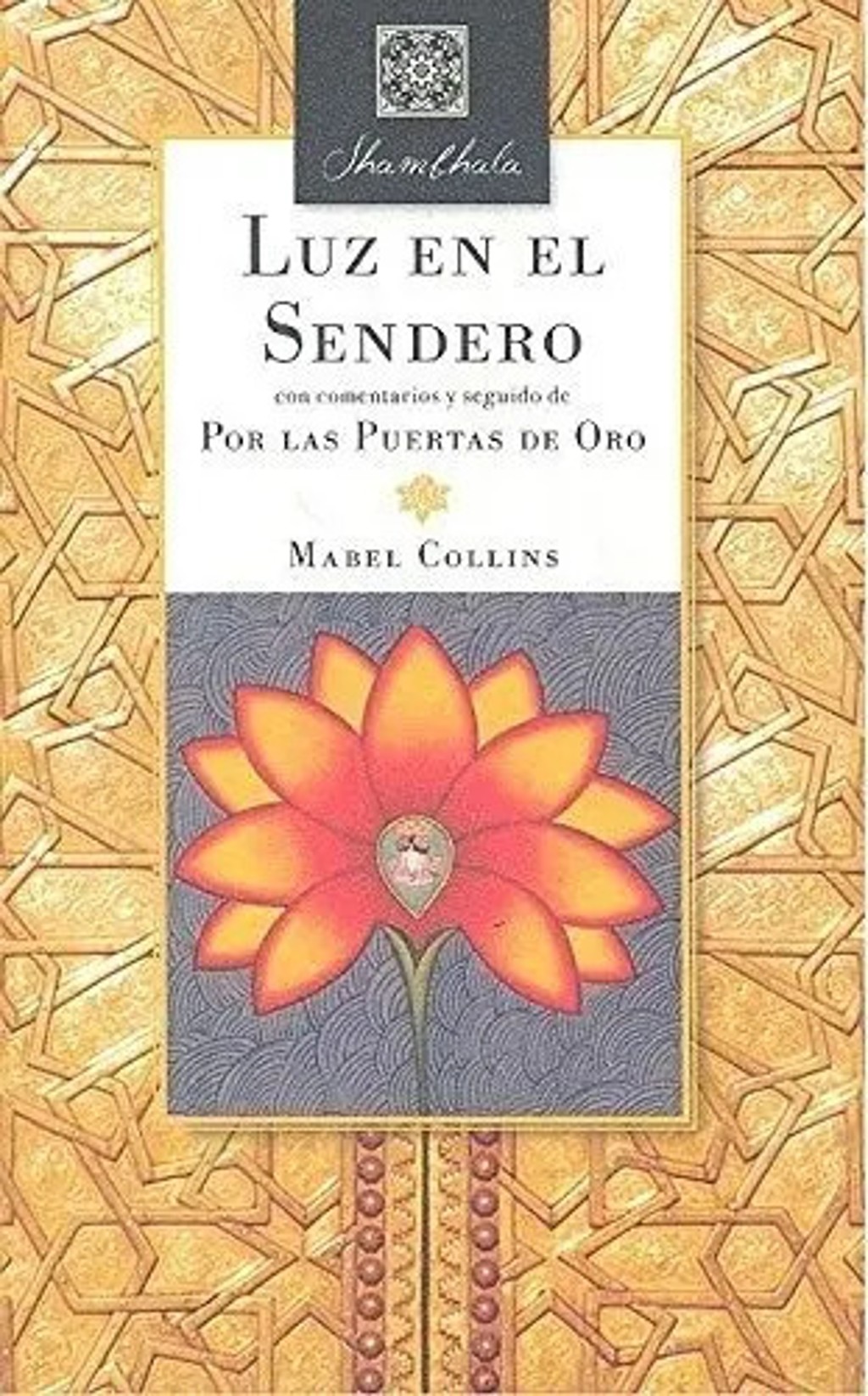 Luz En El Sendero - Collins,mabel - Shambhala