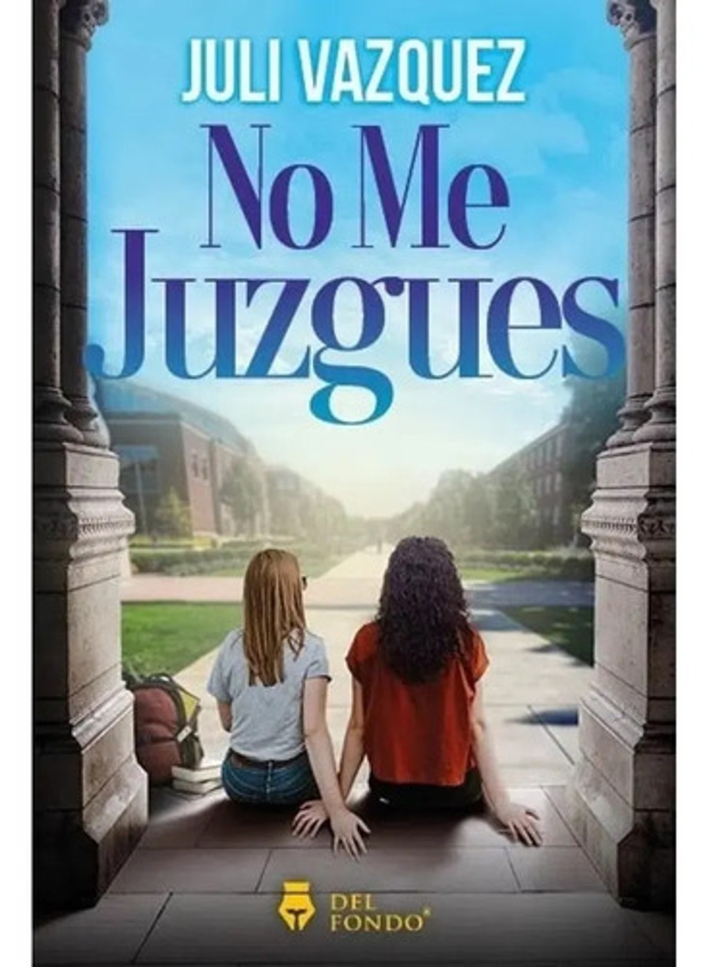 No Me Juzgues - Juli Vazquez