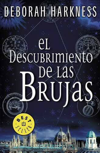 El Descubrimiento De Las Brujas - Harkness, Deborah