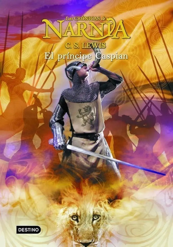 Principe Caspian, El Las Cronicas De Narnia 4