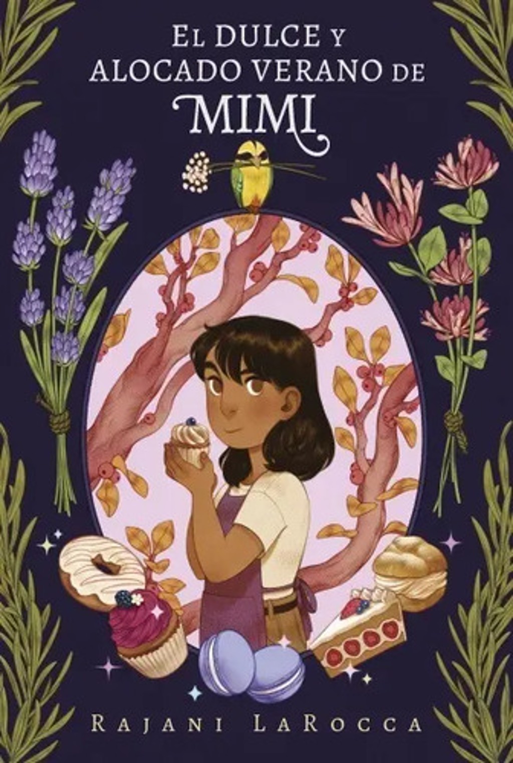 El Dulce Y Alocado Verano De Mimi - Larocca, Rajani