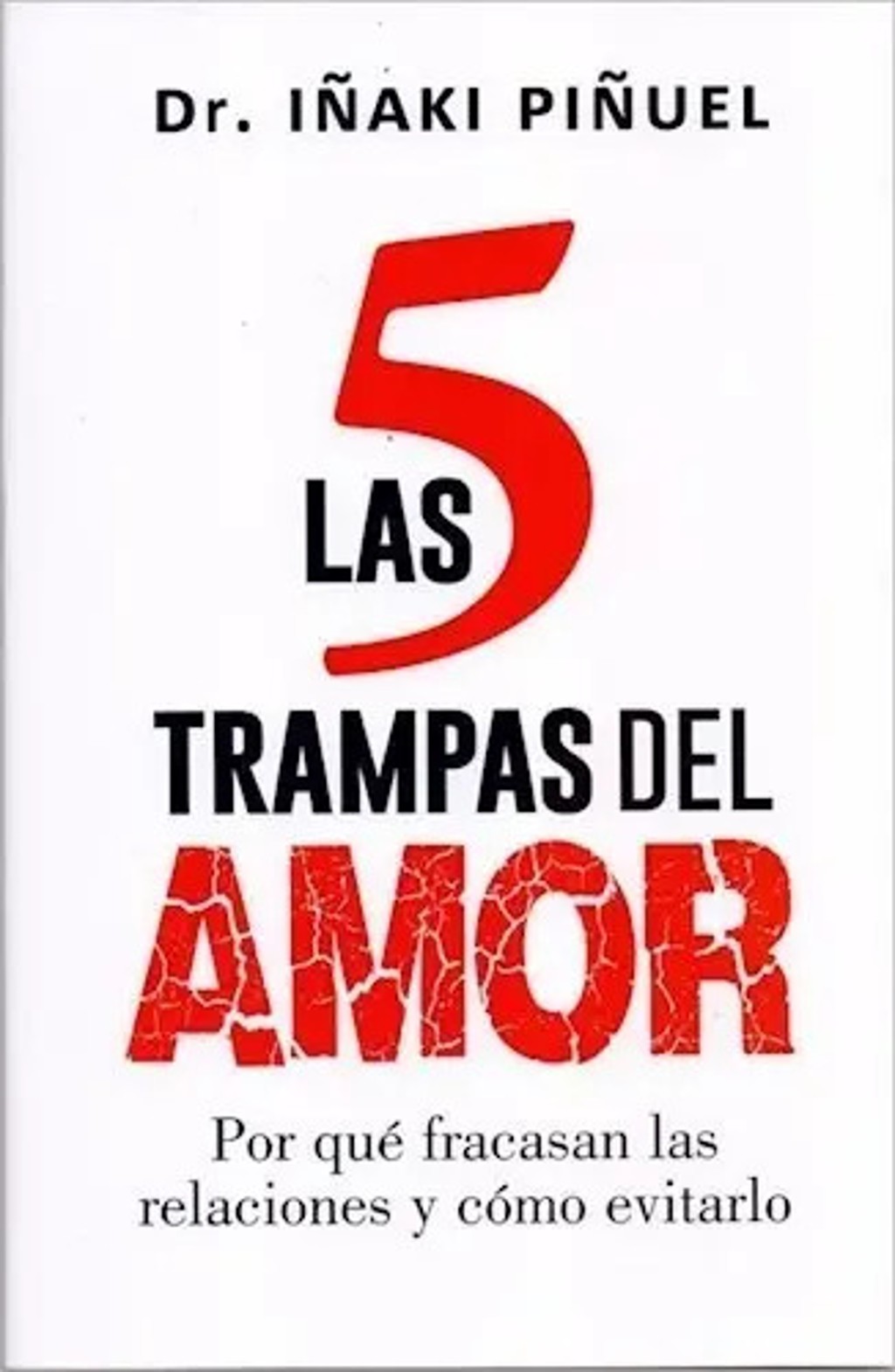 Las 5 Trampas Del Amor - Iñaki Piñuel