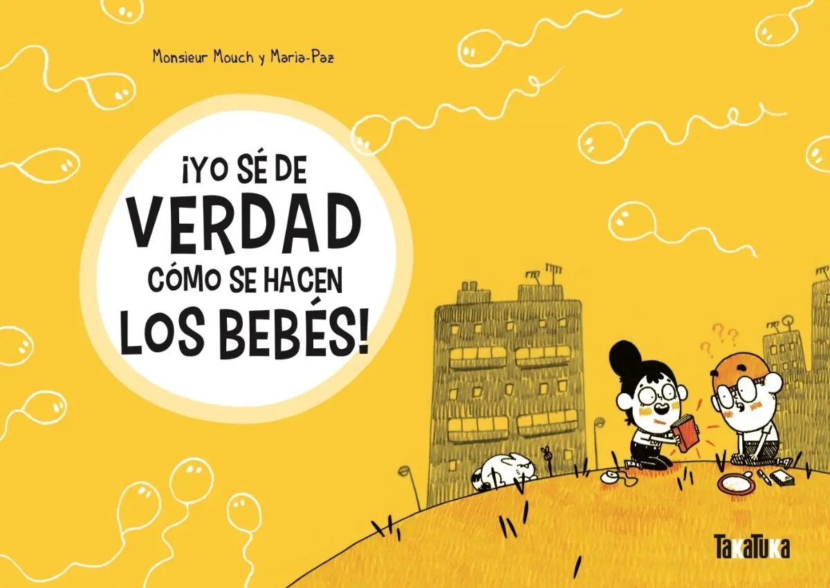 ¡yo Sé De Verdad Cómo Se Hacen Los Bebés!. Monsieur Mouch