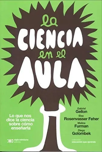 La Ciencia En El Aula - Furman / Gellon / Golombek /