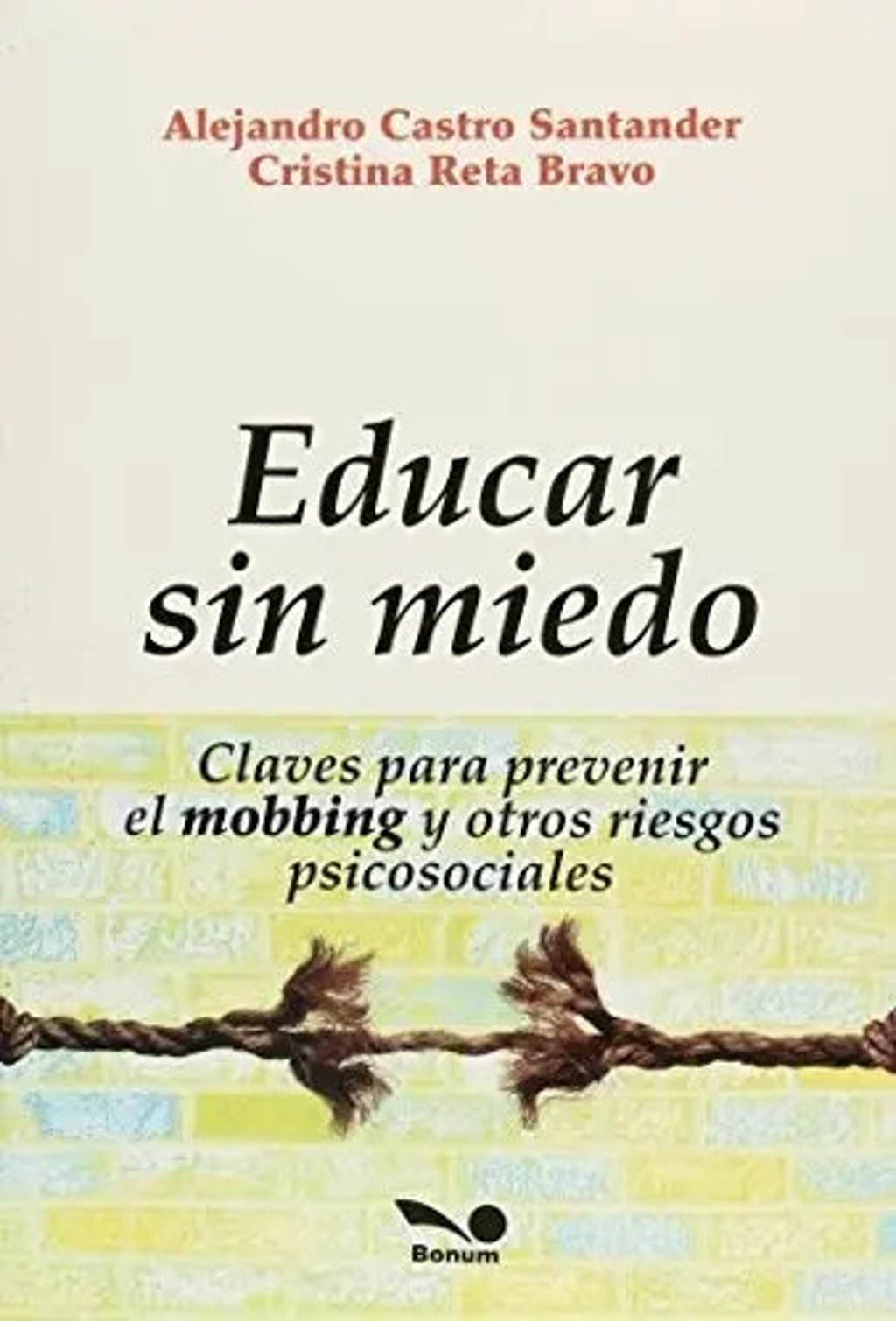 Educar Sin Miedo - Alejandro Santander Castro