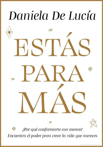 Estas Para Mas De Daniela De Lucia