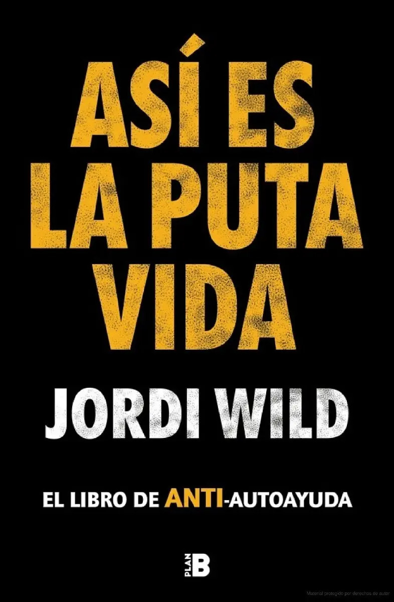 Así Es La Puta Vida - Jordi Wild