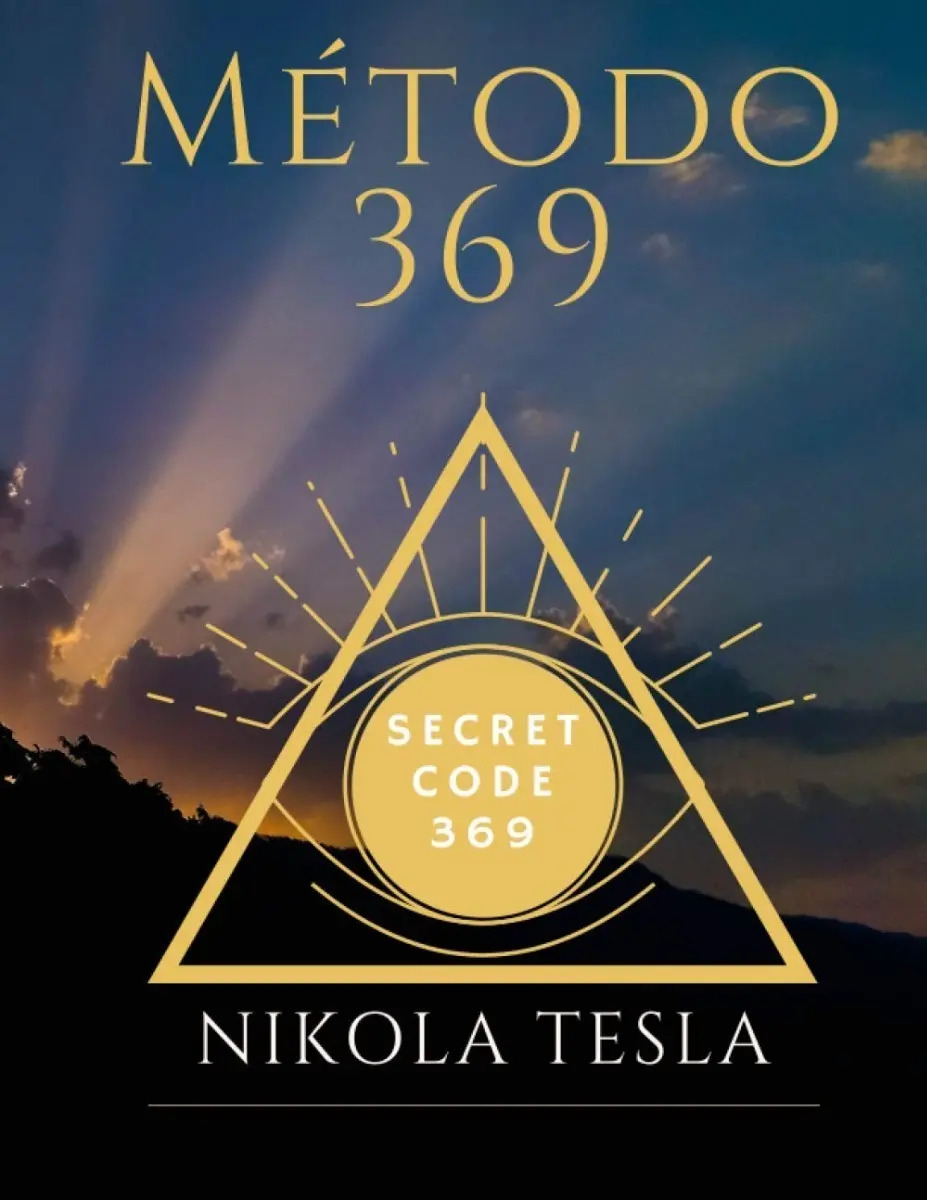 Método 369. Nikola Tesla