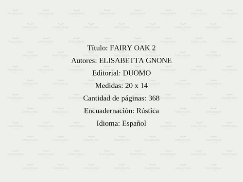 Fairy Oak 2 El Encanto De La Oscuridad - Elisabetta Gnone
