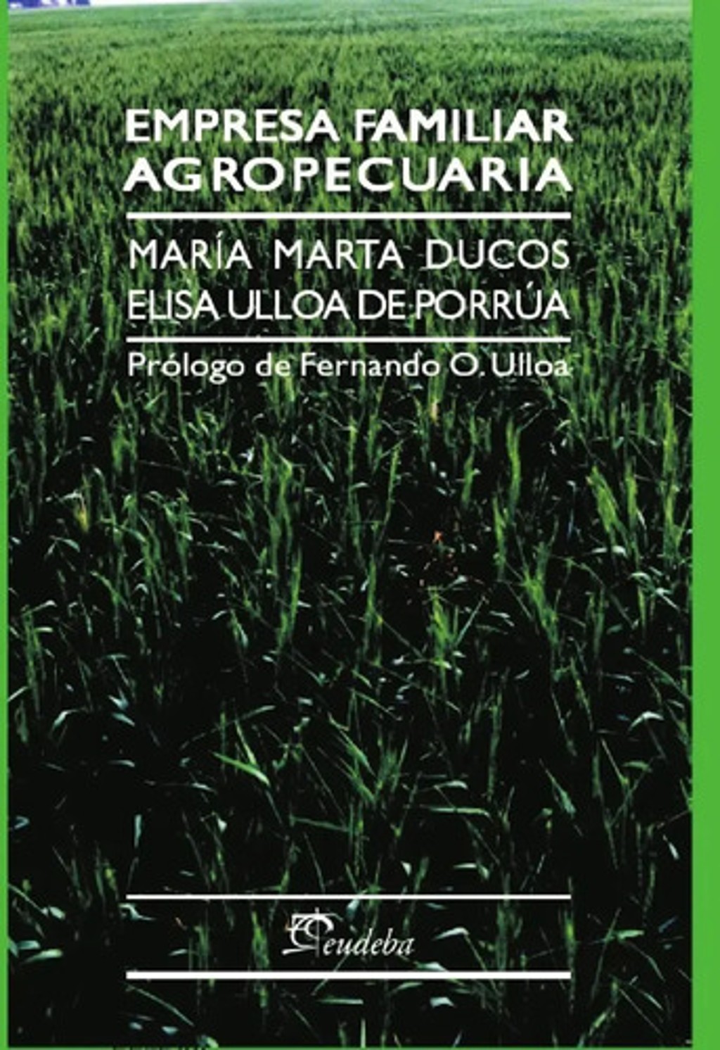 Empresa Familiar Agropecuaria - Ducos, Maria Marta