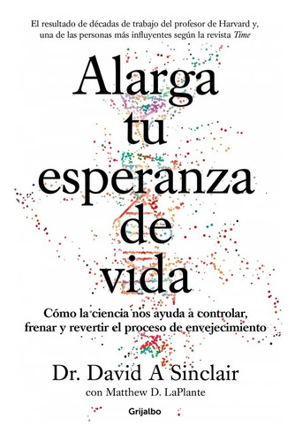 Alarga Tu Esperanza De Vida - Sinclair, David A. /d. Laplant