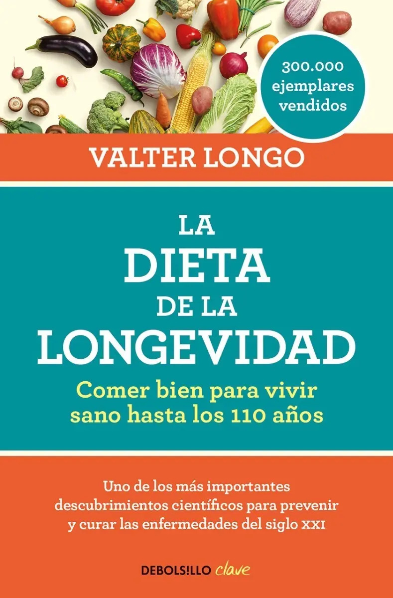 La Dieta De La Longevidad - Longo, Valter