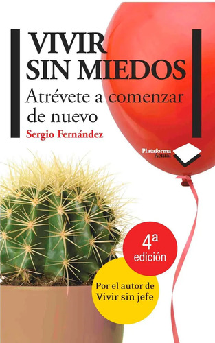Vivir Sin Miedos - Sergio Fernandez - Plataforma - Libro