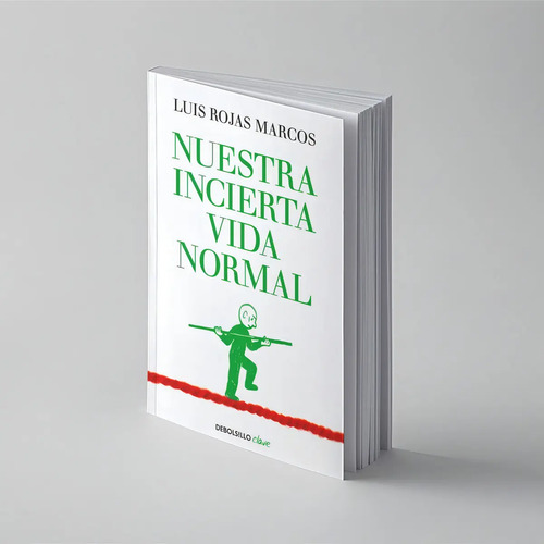 Libro - Nuestra Incierta Vida Normal