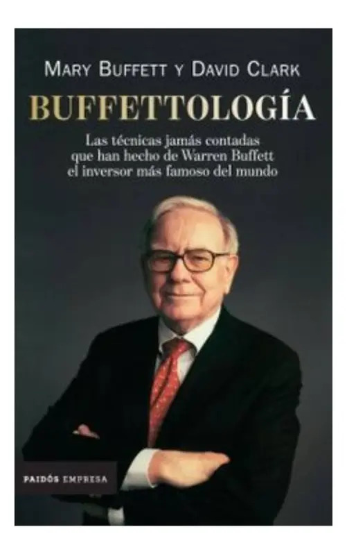 Buffettología. Mary Buffett Y David Clark