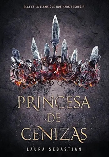 Princesa De Cenizas - Laura Sebastian