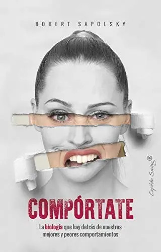 Compórtate - Robert Sapolsky