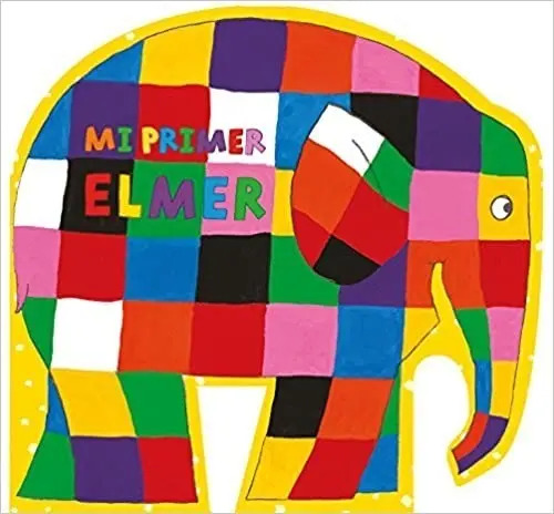 Mi Primer Elmer. Cartone Mckee, David.