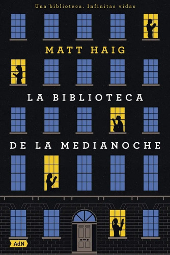 La Biblioteca De La Medianoche - Matt Haig