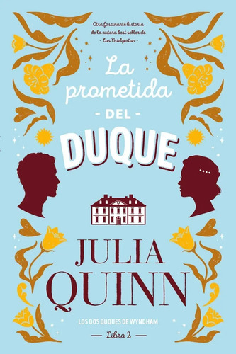 La Prometida Del Duque - Los Dos Duques De Wyndham 2 - Quinn