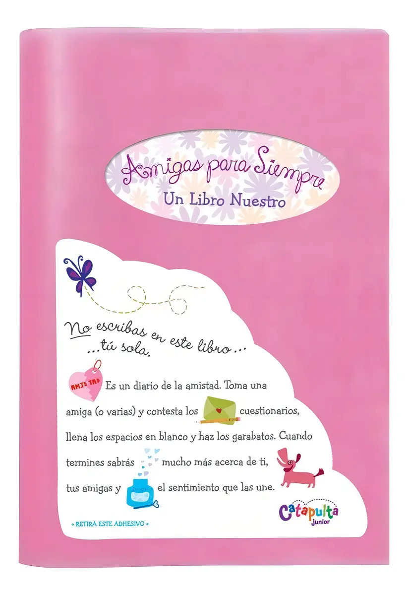 Libro Amigas Para Siempre (nueva Edicion) Un Libro Nuestro -
