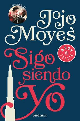 Libro Sigo Siendo Yo [ Antes De Ti 3 ] Jojo Moyes
